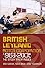British Leyland Motor Corporation 1968-2005 by Mike Carver