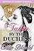 Taken By The Duchess: Historical Lesbian Erotic BDSM Romance