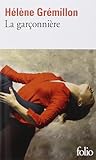 La Garçonnière by Hélène Grémillon