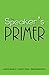The Speaker's Primer