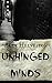 Unhinged Minds
