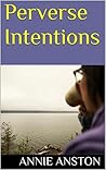 Perverse Intentions: Home Invasions & Abductions