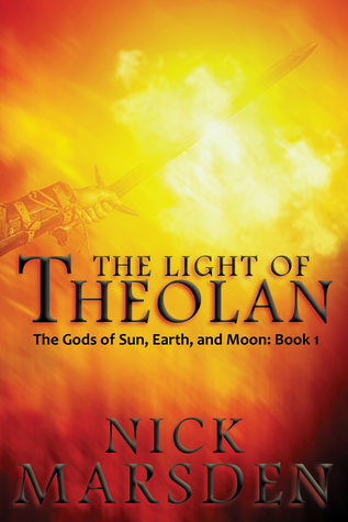 The Light of Theolan (Gods of Sun, Earth, and Moon Trilogy #1)
