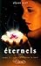 Éternels - Tome 5 by Alyson Noel Éternels - Tome 5 by Alyson Noel