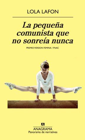 Portada de La pequeña comunista que no sonreía nunca, de Lola Lafon