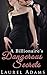 A Billionaire's Dangerous Secrets by Laurel Adams