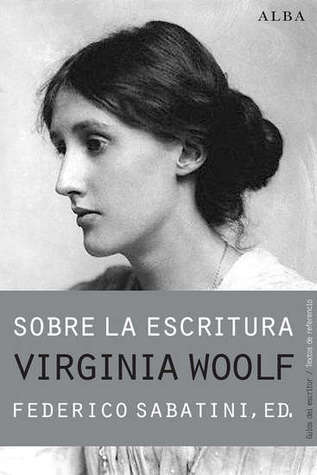 Portada de Sobre la escritura, de Virginia Woolf