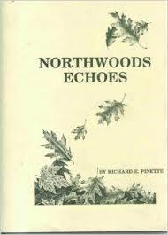 Northwoods Echoes (Unknown Binding)