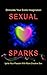Sexual Sparks: Creative Sex...