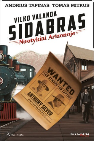 Vilko valanda. Sidabras. Nuotykai Arizonoje (Paperback)