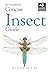 Concise Insect Guide (The Wildlife Trusts)
