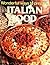 Wonderful Ways to Prepare Italian Food