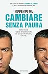 Cambiare senza paura