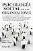 Psicologia Social de Las Organizaciones (Spanish Edition)