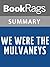 Summary & Study Guide We Were The Mulvaneys by Joyce Carol Oates