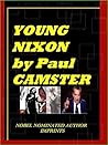 Young Nixon by Paul Camster Young Nixon by Paul Camster