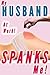 My Husband Spanks Me At Work (Husband Spanks Wife #3)
