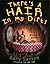 There's a Hair in My Dirt! A Worm's Story