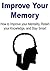 Improve Your Memory by Sandy Ray
