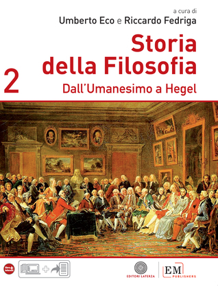 Storia della filosofia. Vol. 2: Dall'Umanesimo a Hegel