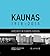 Kaunas 1918–2015. Architektūros gidas by Julija Reklaitė
