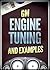 GM Engine Tuning and Examples (Engine Tuning Techniques)