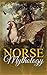 Norse Mythology by Vincent R. Callahan