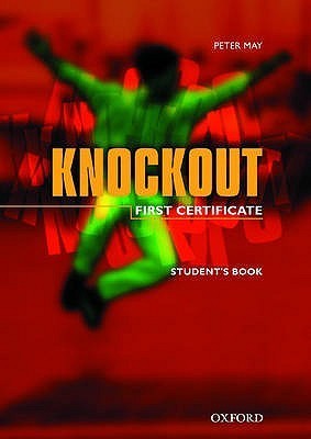 Knockout First Certificate: Student's Book
