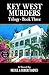 Key West Murders - Book Three