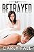 Betrayed (Angels of Affection, #1)