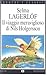 Il viaggio meraviglioso di Nils Holgersson by Selma Lagerlöf Il viaggio meraviglioso di Nils Holgersson by Selma Lagerlöf