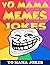 Yo Mama Memes Jokes.The Fun...