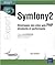 Symfony2 - Développez des sites web PHP structurés et performants