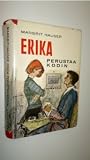 Erika perustaa kodin