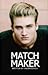 Matchmaker [Coming Soon]