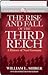 The Rise and Fall of the Third Reich a History of Nazi Germany by William L. Shirer