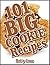101 BIG COOKIE Recipe Cookb...