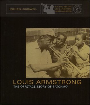 Louis Armstrong: The Offstage Story of Satchmo (Hardcover)