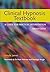 Clinical Hypnosis Textbook: A Guide for Practical Intervention