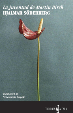 Portada de La juventud de Martin Birck, de Hjalmar Söderberg