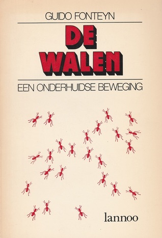 De Walen: Een onderhuidse beweging