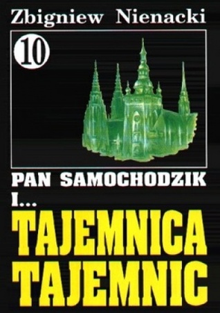 Pan Samochodzik i tajemnica tajemnic (Pan Samochodzik #10)