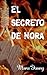 El secreto de Nora (edición papel)