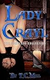 Lady Crayl by T.C. Mill