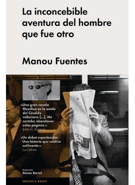 La inconcebible aventura del hombre que fue otro (Hardcover)