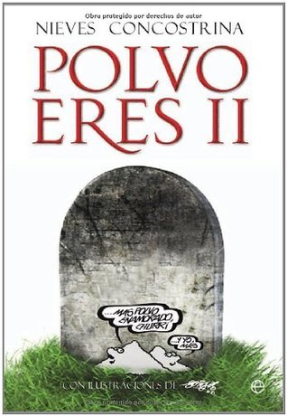 Polvo Eres II (Polvo eres, #2)