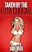 Taken by the Futa Cougar (Taken by the Paranormal Futa Book 1)