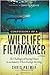 Confessions of a Wildlife F...