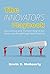 The Innovator's Playbook: Discovering and Transforming Great Ideas Into Breakthrough New Products