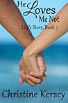 He Loves Me Not by Christine Kersey